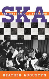 Ska: The Rhythm of Liberation book cover